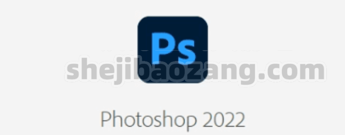 Adobe Photoshop 2022 v23.5.2.751 软件下载-PS一键安装教程