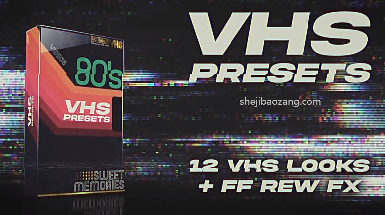 PR模板 复古录像带视觉特效预设VHS Look Presets Pack