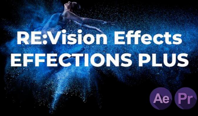 RE:Vision Effects视觉特效套装插件汉化版v22.09(支持AE/PR)