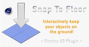 C4D插件 地面吸附对齐 Snap To Floor 1.5 for Cinema 4D R15-2023 Win/Mac