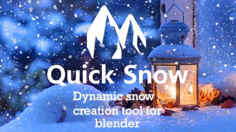 Blender插件 快速制作下雪覆盖特效 Quick Snow v3.2