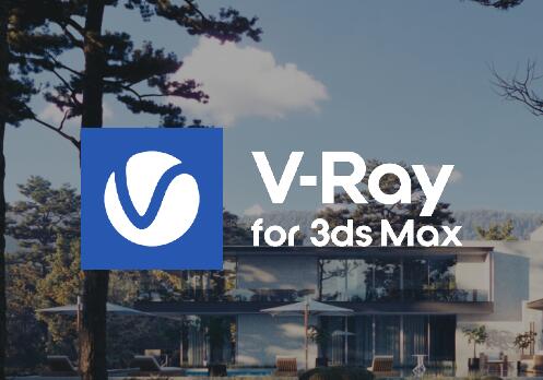 3DS MAX Vray渲染器插件 V-Ray V6.20.01 For 3ds Max 2018-2024