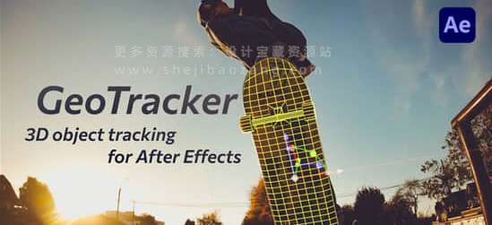 AE插件GeoTracker 2024.1.0.756 三维物体对象运动跟踪工具附使用教程 Win