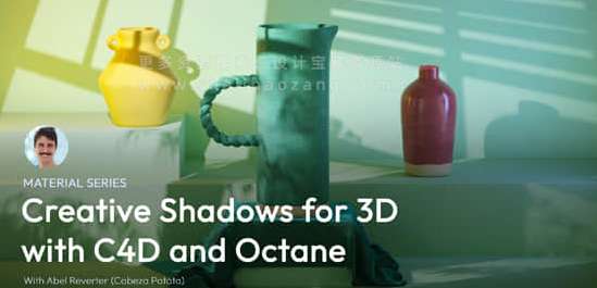 C4D教程 创意真实投影阴影制作 Creative Shadows in Cinema 4D & Octane