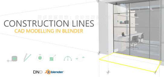 Blender插件 CAD风格施工线建模工具 Construction Lines v0.9.6.9.1+使用教程