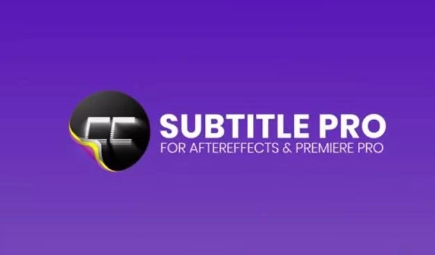 AE/PR脚本 创建编辑导入导出专业字幕 Subtitle Pro 2.9.94+使用教程