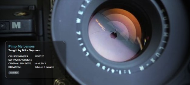 视频拍摄相机镜头使用技巧介绍教程 FXPHD – DOP217 – Pimp My Lenses