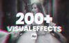 AE短视频特效包模板200组 Visual Effects Pack