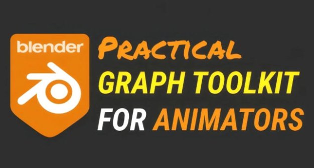 Blender必备图形编辑器动画插件 Essential Graph Toolkit for Blender Animators V1.0