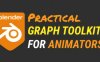 Blender必备图形编辑器动画插件 Essential Graph Toolkit for Blender Animators V1.0